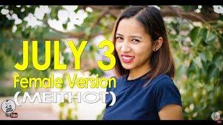 JULY 3 (MEITHOT) Female Version by Shonshon SP