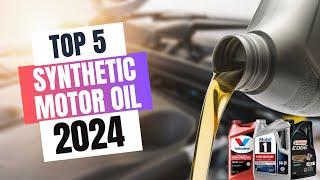 Best Synthetic Oil 2024 | Best Motor Oil 2024 | Which Synthetic Oil Should You Buy in 2024?