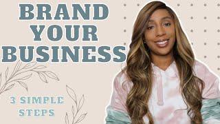 Branding your Business 2022 - How to Brand your Small Business