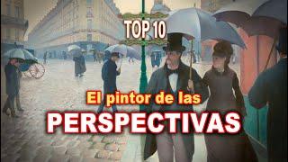 The PAINTER of PERSPECTIVES | Gustave CAILLEBOTTE