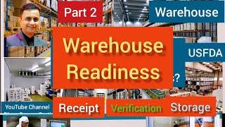 Warehouse Readiness, Receipt to Storage for FDA, #usfda @PHARMAVEN #warehouse #pharma #gmp