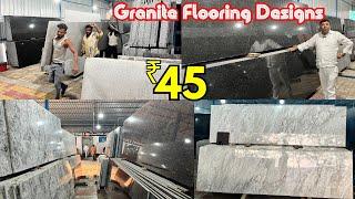 Hyderabad Granite, Marbles from Factory ₹ 45 price Granite Flooring Designs 2025 | marble market