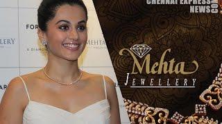 Actress Taapsee Pannu launch Metha Jewellery & Forevermark @Chennaiexpresstv