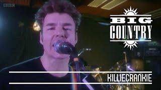 Big Country - Killiecrankie (HQ)