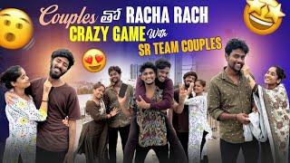 Couples తో Racha Rach Crazy Game With Sr Team Couples MR MANU OFFICIAL FULL ENTERTAINMENT EKKADA