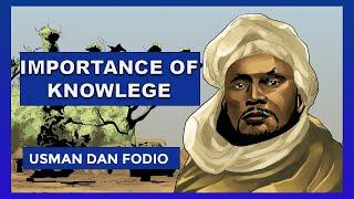 How Usman Dan Fodio's Family Background Assisted His Successful Jihad - Hasib Noor