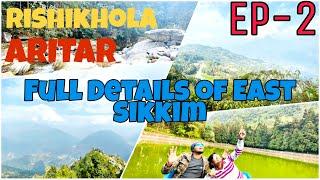 Rishikhola | Aritar Tour Guide | Complete tour plan of Sikkim | East sikkim tourist places |