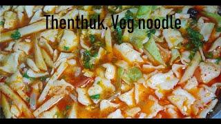 How to make Tibetan Thenthuk | Hand made noodles | veg thenthuk | Palddi's home food series 10