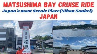 Matsushima Island Japan |MATSUSHIMA BAY 松島 | Japan's Top 3 Scenic Views | Matsushima Bay Cruise Ride