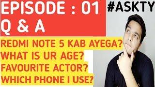 Which Smartphone i Use?? |#AskTY  Q&A EPISODE : 01 [TECHKY YASSER]