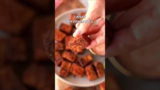 Amazingly Crispy TOFU From Your AIR FRYER