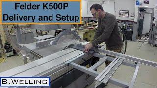 Felder K500 Professional Table Saw Delivery and Setup