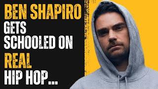 Ben Shapiro gets taught  A HARD LESSON on Hip Hop!