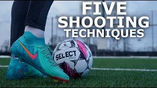 5 Shooting Techniques Explained | Learn How To Strike The Ball With This Step By Step Tutorial