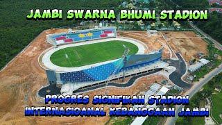 Latest Progress on Swarna Bhumi Jambi International Stadium! The New Icon of the Pride of Jambi