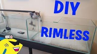 Make Your Own: DIY RIMLESS AQUARIUM