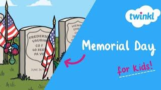  Memorial Day for Kids | 27 May | Decoration Day | How to Commemorate Memorial Day | Twinkl USA