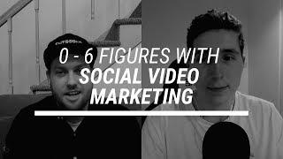 $0 to 6 Figures Using Social Video Marketing - Interview w/ Jordan Kilgour