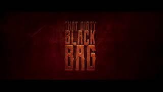 THAT DIRTY BLACK BAG OPENING CREDITS (#AMC)