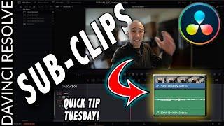 How to Create Sub Clips in DaVinci Resolve 17 | Quick Tip Tuesday