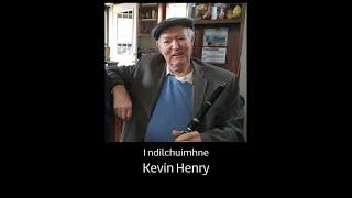 I ndíl chuimhne Kevin Henry | 'Sé Mo Laoch | TG4