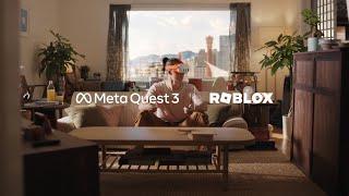 Meta Quest 3 | Experience Roblox Like Never Before