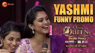 Super Queen | Yashmi Funny Promo | This Sunday at 12 Pm | Zee Telugu