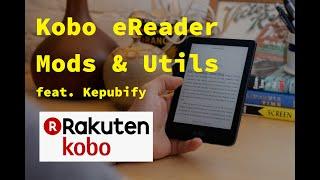 Kobo eReader: Mods & Tools (feat. Kepubify and Clara HD)