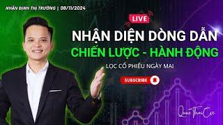 Chứng khoán hôm nay | Nhận định thị trường 8/11/2024: Chiến lược, hành động. Nhận diện dòng dẫn