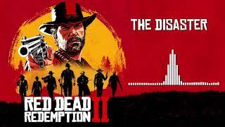 Red Dead Redemption 2 Official Soundtrack - The Disaster