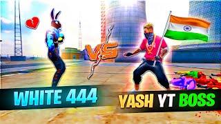 WHITE 444 vs YASH YT !!