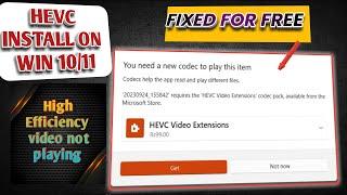 HEVC Video extension for window 10/11 | How To Install HEVC Codec on Windows Free | HEVC Codec