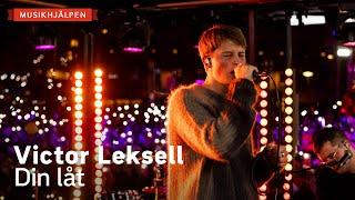 Victor Leksell - Din låt / Musikhjälpen 2022