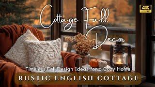 Elegant English Cottage Decor: Timeless Rustic Fall Decorating Ideas for a Cozy Home