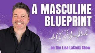 Men in Relationship with GS Youngblood | The Lisa LaCroix Show Episode #22