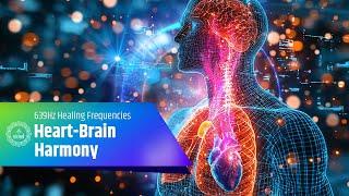 Enhance Oxytocin for Heart-Brain Harmony | 639Hz Healing Frequencies  Boost Emotional Connection