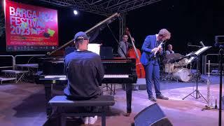 Barga Jazz Contest 2023   The ALDO DI CATERINO QUARTET and The METRONAUTICA QUARTET