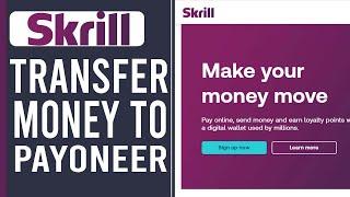 How to Transfer Money From Skrill to Payoneer (2025)