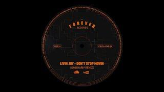 Livin Joy - Don't Stop Movin ( Sagi Kariv Remix)