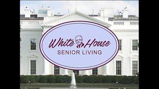 White House Senior Living