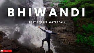 Best Secret Waterfall Trek In  BHIWANDI  [MAHARASHTRA]