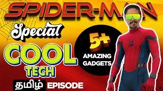 5+ Spider-man Gadgets ( Top Tech ) In Tamil தமிழ் |  Spider Man No Way Home Special