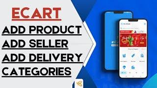 Ecart Multi Vendor App Setup || Ecart Seller App || Delivery Boy App || Ecart Admin panel install