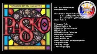 The San Miguel Philharmonic Orchestra & The San Miguel Master Chorale | PASKO II