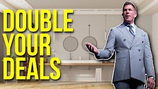 Double Your Deals With This SECRET Hack! | Sean Terry