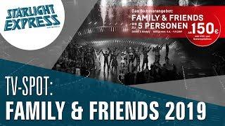 STARLIGHT EXPRESS - FAMILY & FRIENDS 2019