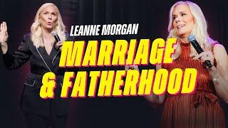 Best of: Leanne Morgan on Marriage and Fatherhood