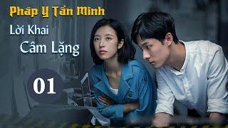 Phim Hình Sự Phá Án Hấp Dẫn 2021 | PHÁP Y TẦN MINH - LỜI KHAI CÂM LẶNG | Tập 01 (MangoTV Vietnam)