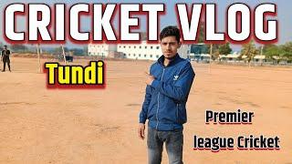 Tundi Premier League cricket Tournament||live tennis cricket match today