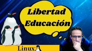 Libertad y educación en GNULinux y el Software Libre.